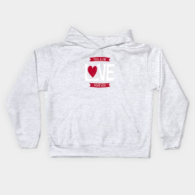 You and Me Love Forever Kids Hoodie by pa2rok